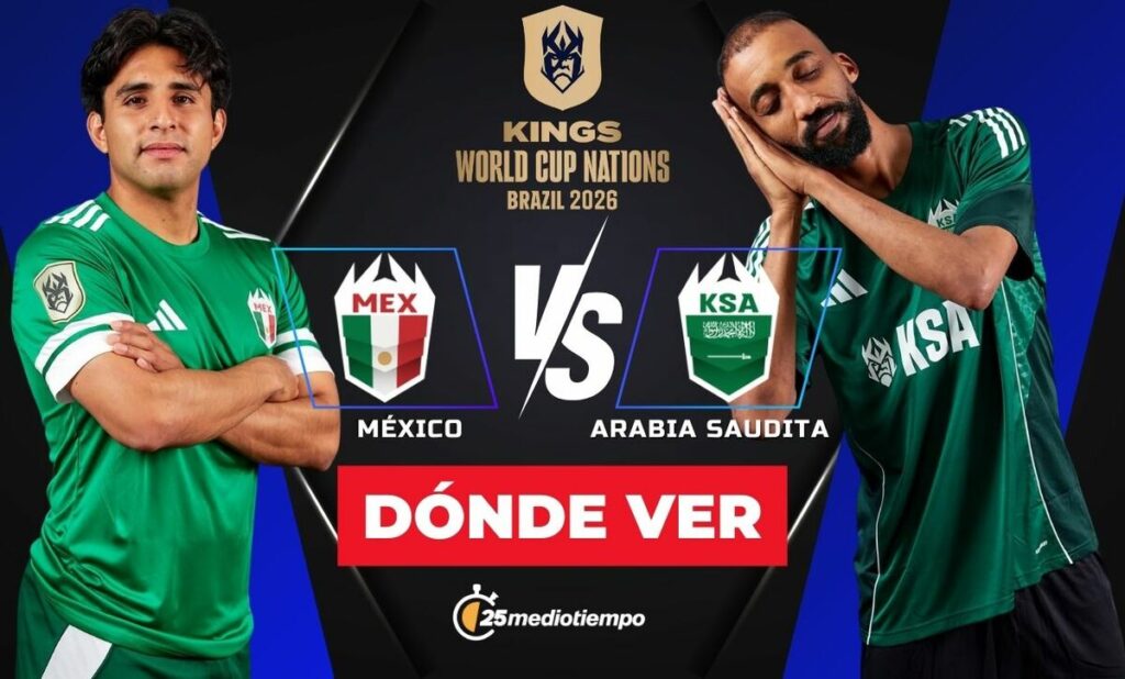 ¿A qué hora juega México vs Arabia Saudita? Horario y cómo ver la Copa Mundial 2026