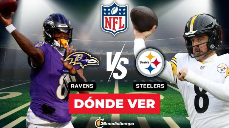 Todo lo que necesitas saber sobre Steelers vs Ravens: Horario y canal de la semana 18 NFL 2026