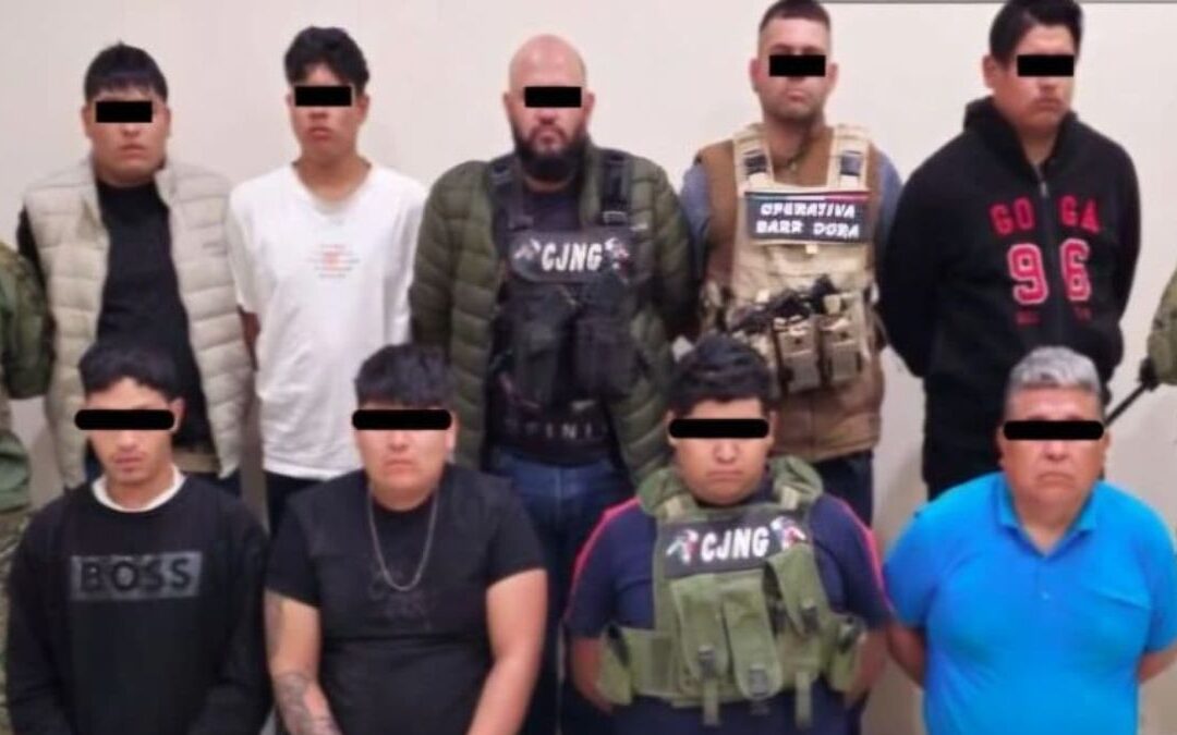 Captura a 9 Presuntos Miembros de ‘La Barredora’ del CJNG en Tecamachalco, Puebla